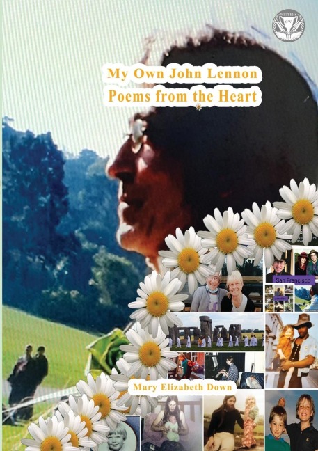 My Own John Lennon, Poetry from the Heart
