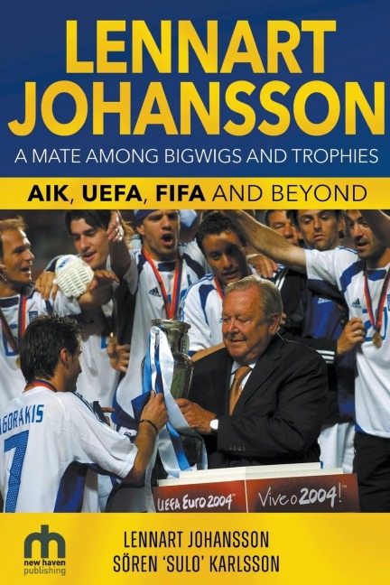 Lennart Johansson: A Mate Among Bigwigs and Trophies