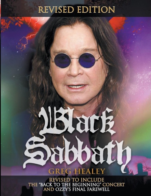 Black Sabbath: Revised to Include the Back to the Beginning Concert and  Ozzys Final Farewell