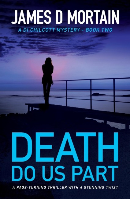 Death Do Us Part: A page-turning crime thriller with a stunning twist