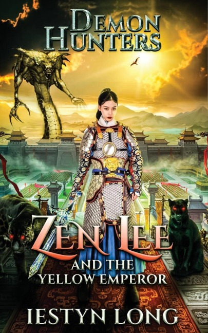 Demon Hunters: Zen Lee And The Yellow Emperor