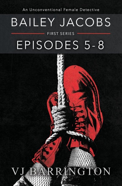 Bailey Jacobs: First Series, Episodes 5 to 8