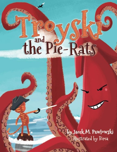 Troyski and the Pie-Rats