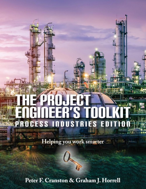 The Project Engineers Toolkit Process Industries Edition
