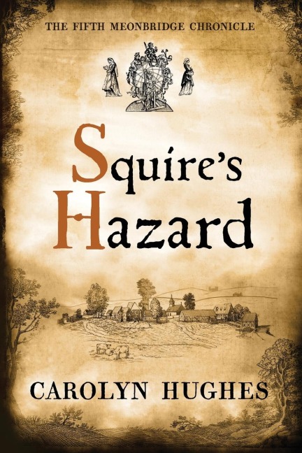 Squires Hazard: The Fifth Meonbridge Chronicle