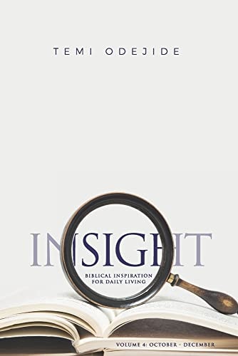 Insight Biblical Inspiration For Daily Living Volume 4