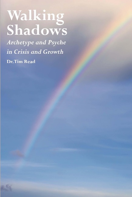 Walking Shadows: Archetype and Psyche in Crisis and Growth