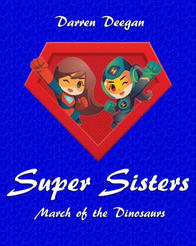 Super Sisters March of the Dinosaurs