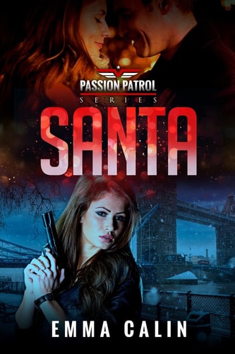 Santa A Passion Patrol Novel - Police Detective Fiction Books With a Strong Female Protagonist Romance