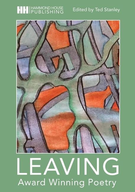 Leaving: Award Winning Poetry