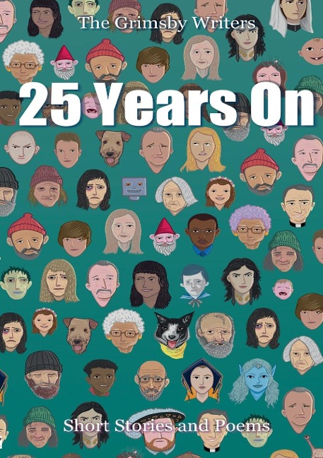 25 Years On: Grimsby Writers | Short Stories and Poems