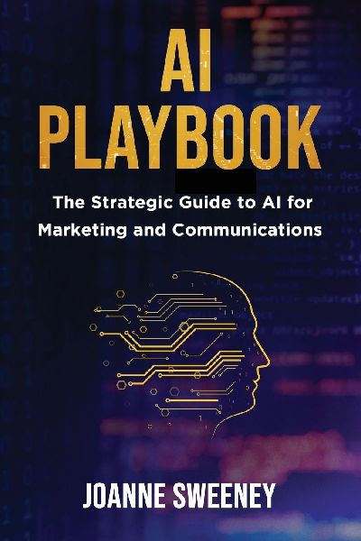 AI Playbook: The Strategic Guide to AI for Marketing and Communications