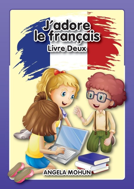 Jadore le francais: Livre 2