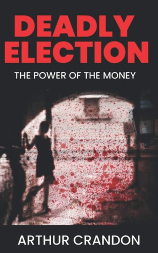 Deadly Election Book 1 - Dark Tides: Philippines Crimes Series