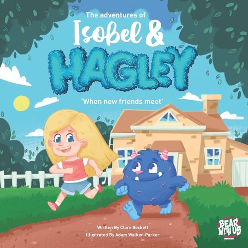 The Adventures of Isobel & Hagley When New Friends Meet