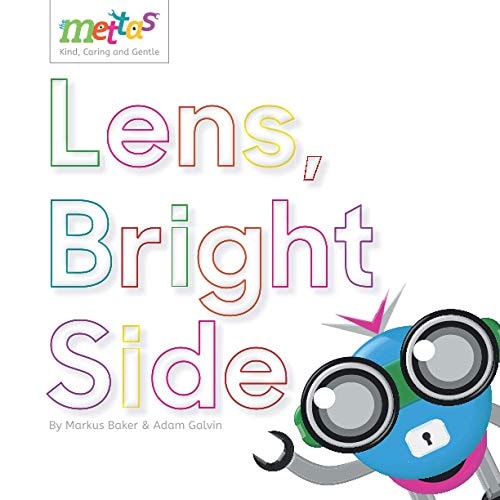 The Mettas Lens, Bright Side
