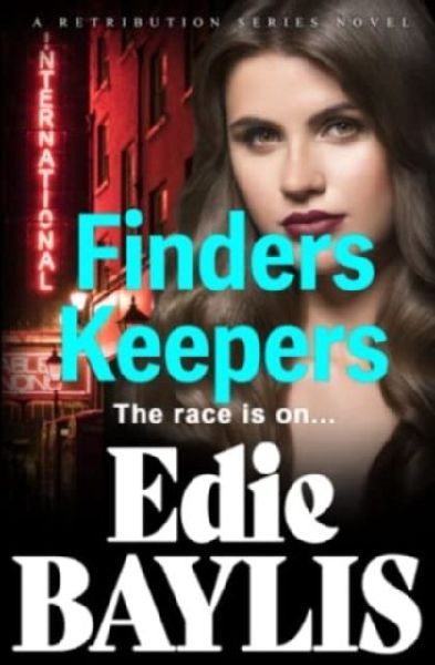 Finders Keepers: A gritty suspense of crime, betrayal and lies