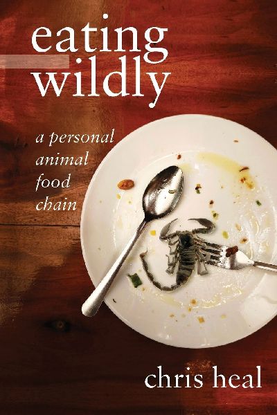 eating wildly: a personal animal food chain