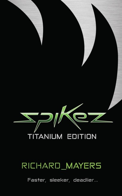 Spikez: Titanium Edition