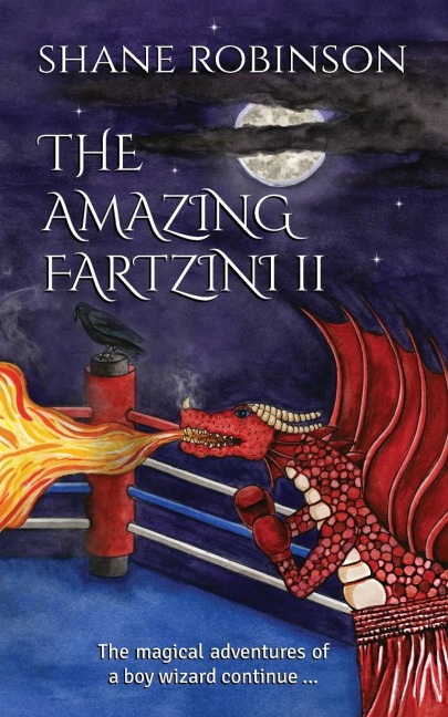 THE AMAZING FARTZINI II: The magical adventures of a boy wizard continue ...