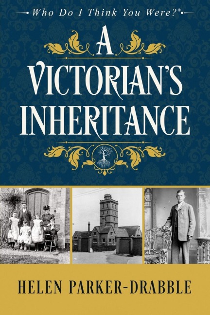 A Victorians Inheritance