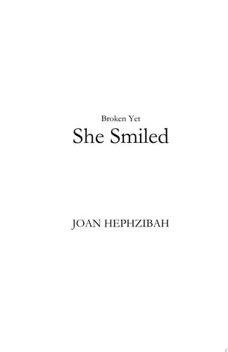 She Smiled - Yet Broken
