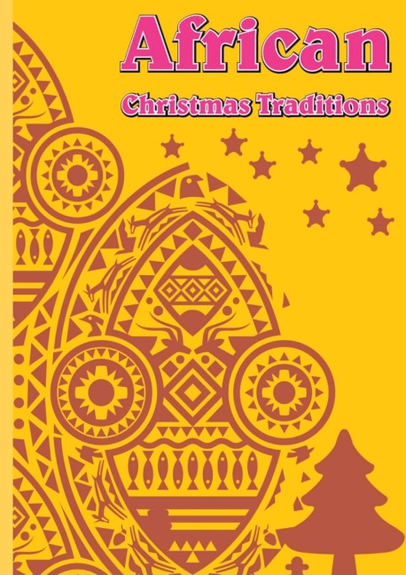 African Christmas Traditions - Readgroofy