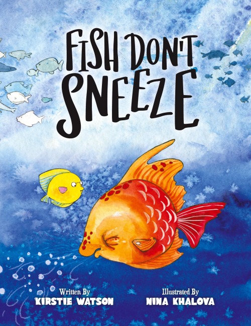 Fish Don't Sneeze