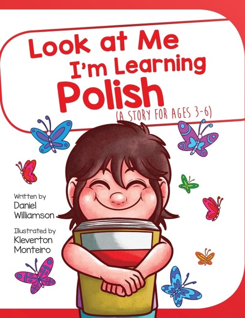 Look At Me Im Learning Polish: A Story For Ages 3-6