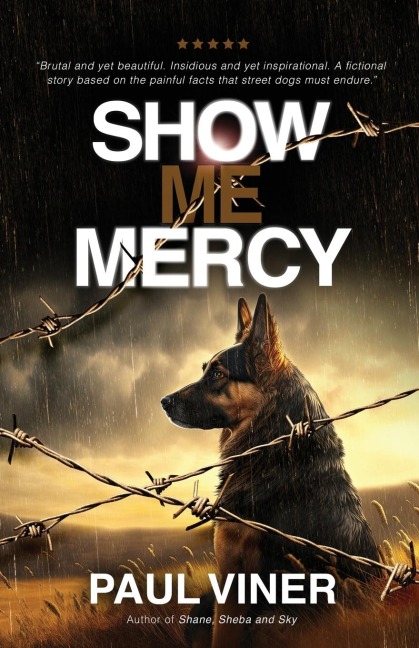 Show Me Mercy: The fictional prequel to Shane, Sheba, and Sky