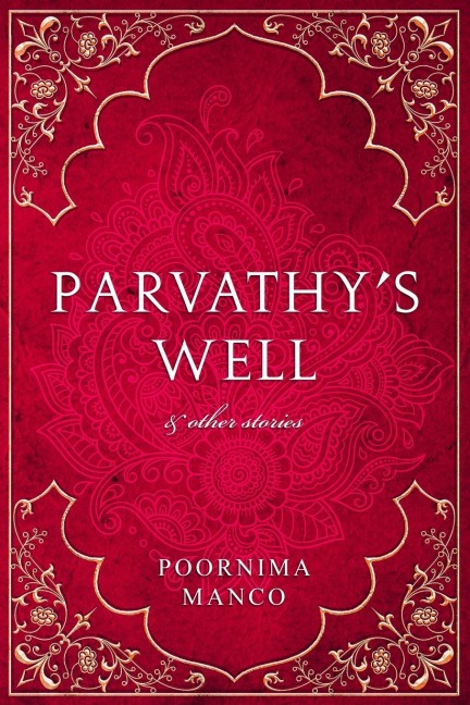 Parvathys Well & Other Stories