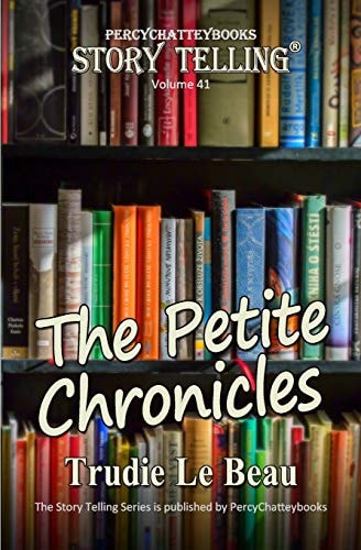 The Petite Chronicles Story Telling Forty One