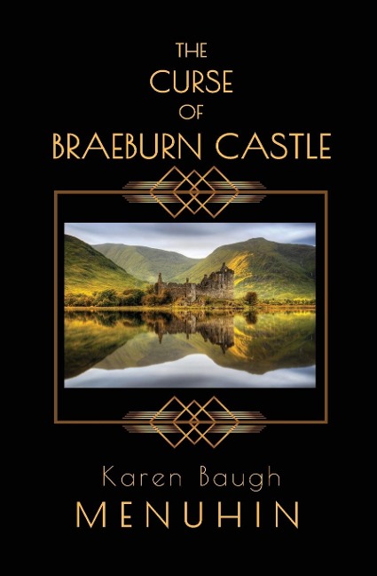 The Curse of Braeburn Castle: A Haunted Scottish Castle Murder Mystery