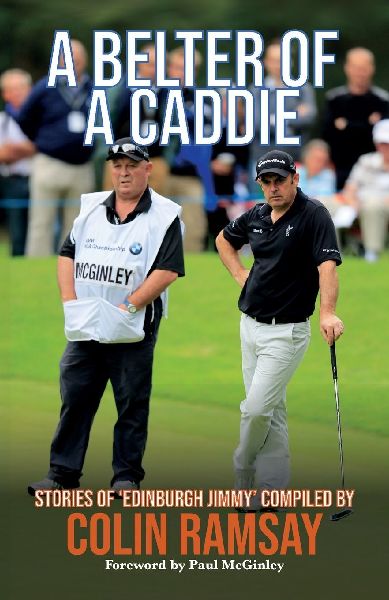 A Belter of a Caddie: Stories of 'Edinburgh Jimmy'