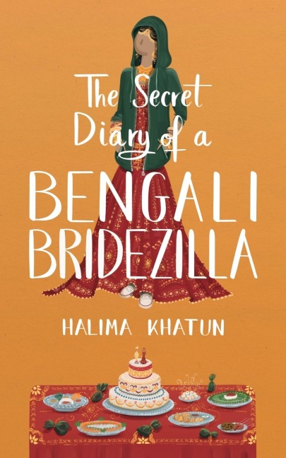 The Secret Diary of a Bengali Bridezilla: Hilarious womens fiction with a woc twist