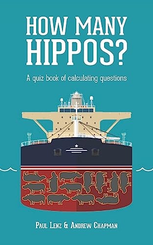 How Many Hippos? A Quiz Book of Calculating Questions
