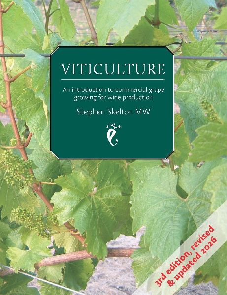 Viticulture - 3rd Edition 2026: An introduction to commercial grape growing for wine production