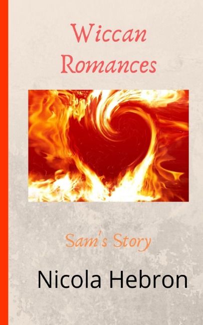 Wiccan Romances: Sams Story