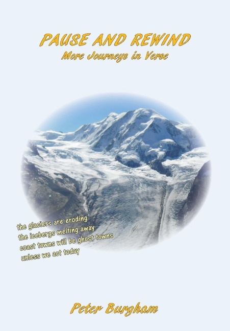 PAUSE AND REWIND: More Journeys in Verse