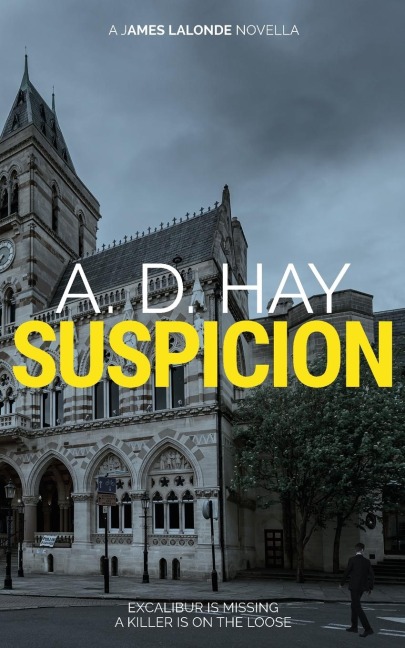 Suspicion: A James Lalonde Novella