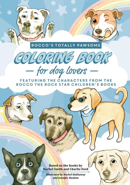 Roccos Totally Pawsome Coloring Book For Dog Lovers: Big, cute colouring book for kids who love dogs