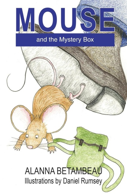 MOUSE and the Mystery Box: MOUSE and the Mystery Box