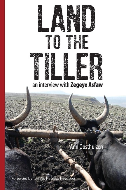 Land to the Tiller: an interview with Zegeye Asfaw