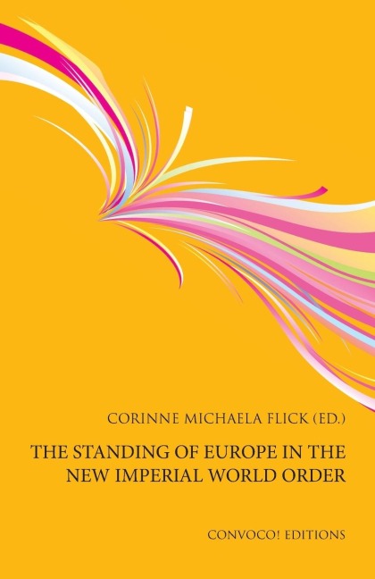 The Standing of Europe in the New Imperial World Order