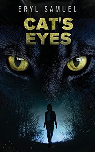 Cat's Eyes The Gripping Mystery Thriller about a Young Detective and Her Cat