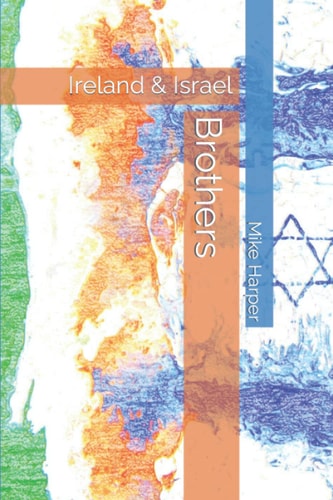 Brothers Ireland & Israel
