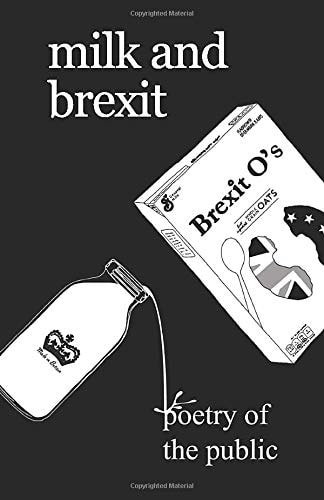 Milk and Brexit Poetry of the Public