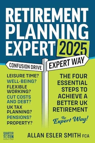 Retirement Planning Expert The Four Essential Steps To Achieve A Better UK Retirement