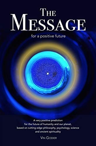 The Message for a Positive Future