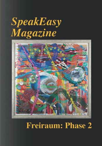 SpeakEasy Magazine Freiraum. phase 2